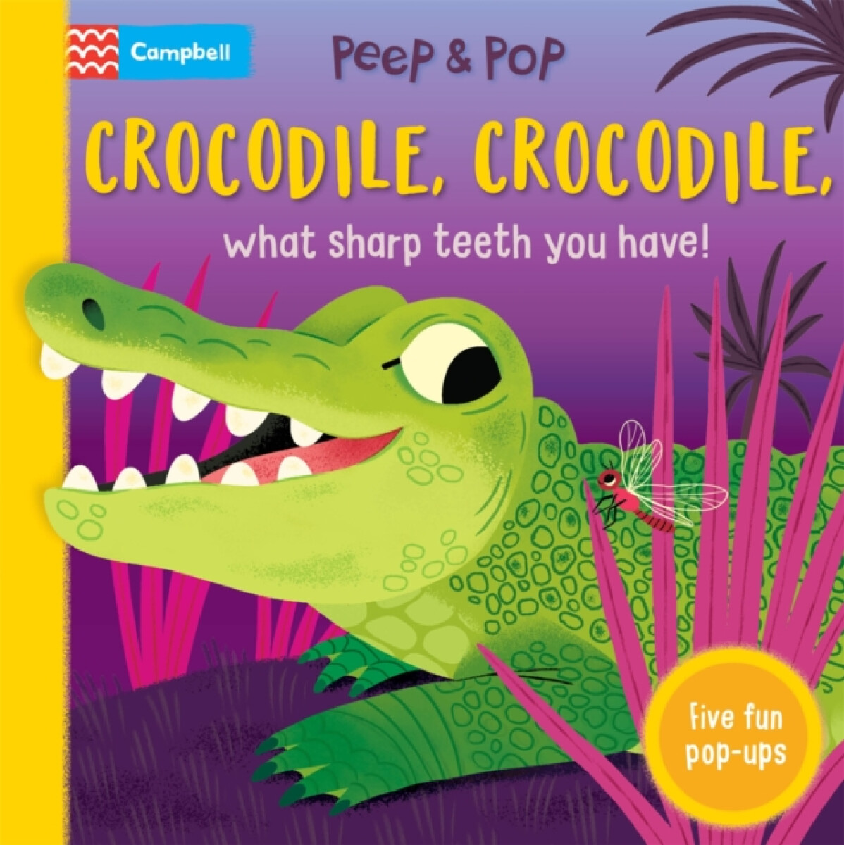 Kniha Crocodile, Crocodile, What Sharp Teeth You Have!
