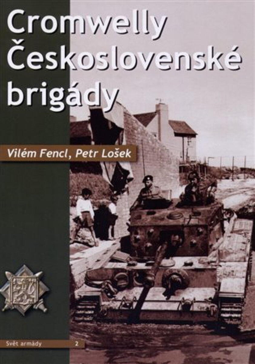 Kniha Cromwelly československé brigády