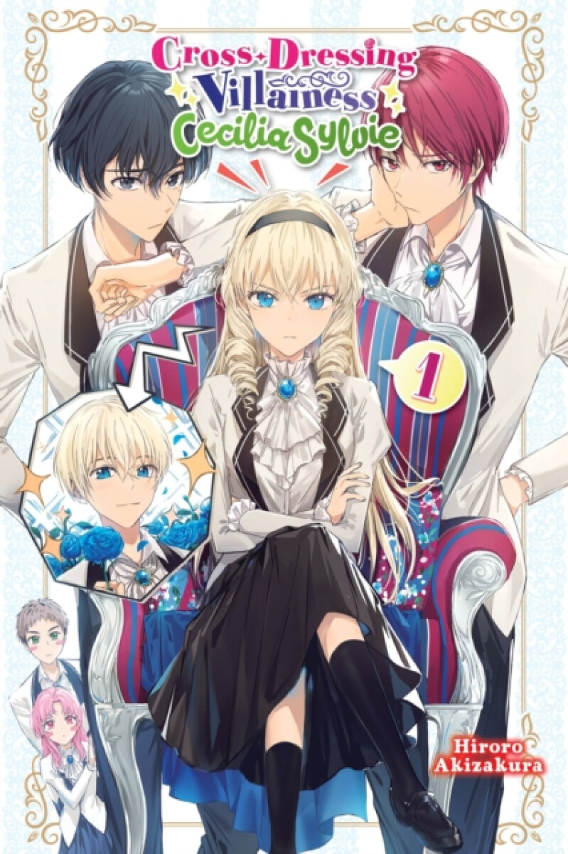 Kniha Cross-Dressing Villainess Cecilia Sylvie, Vol. 1 (light novel)