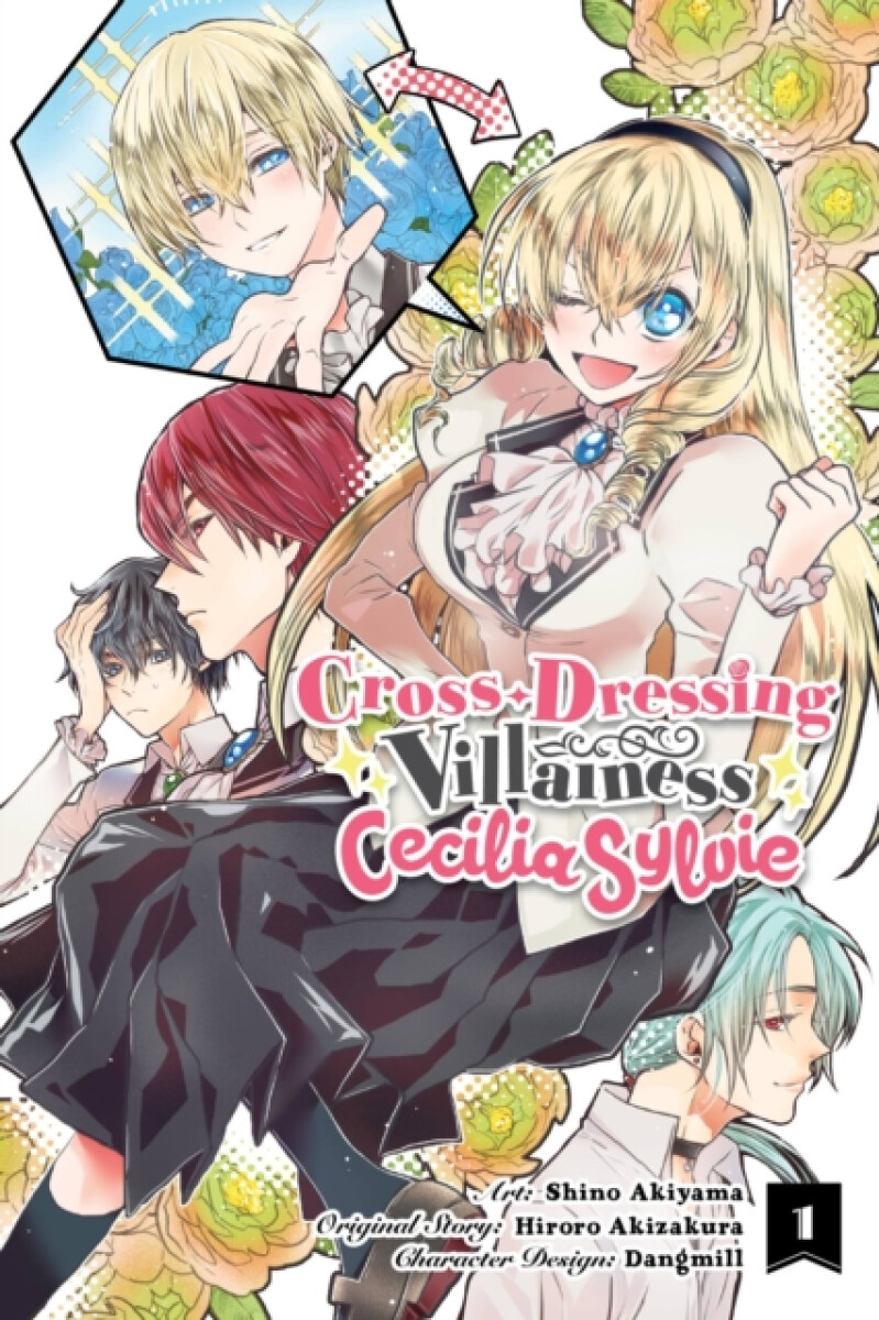 Kniha Cross-Dressing Villainess Cecilia Sylvie, Vol. 1 (manga)
