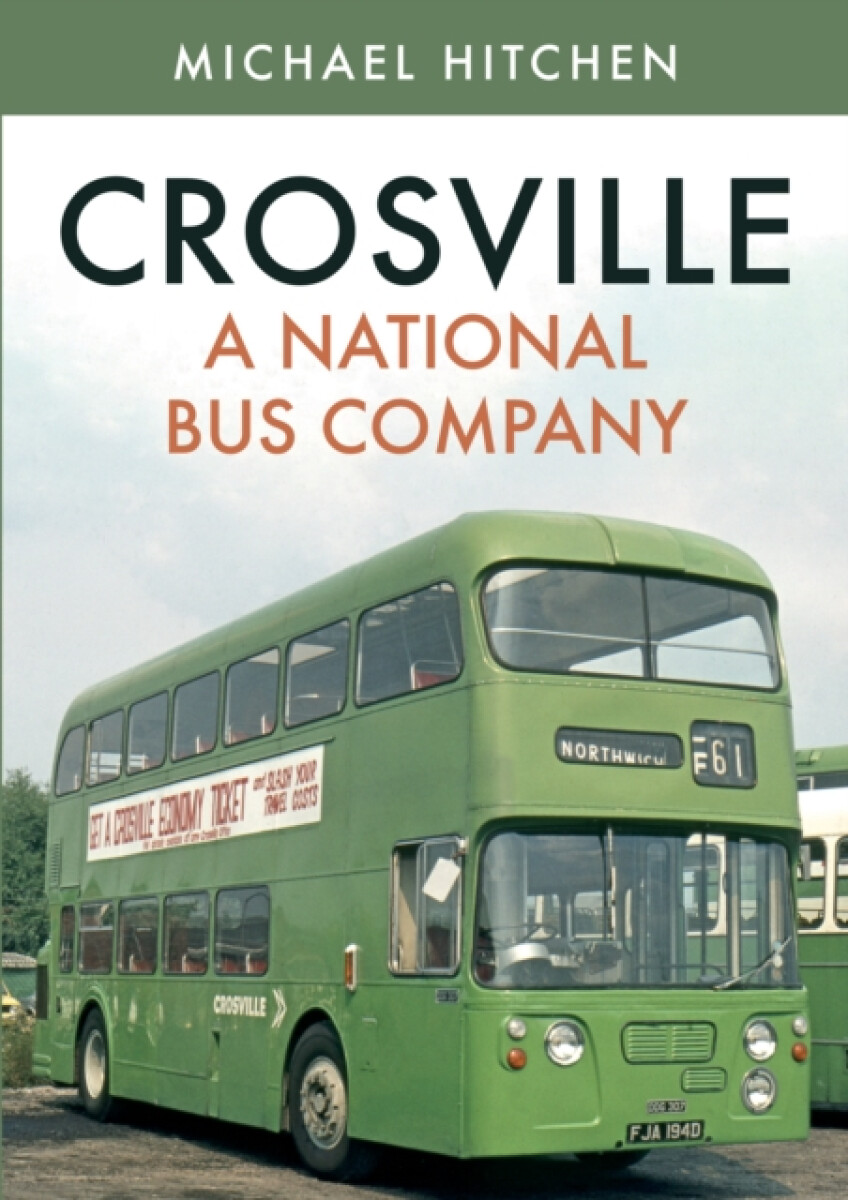 Kniha Crosville: A National Bus Company