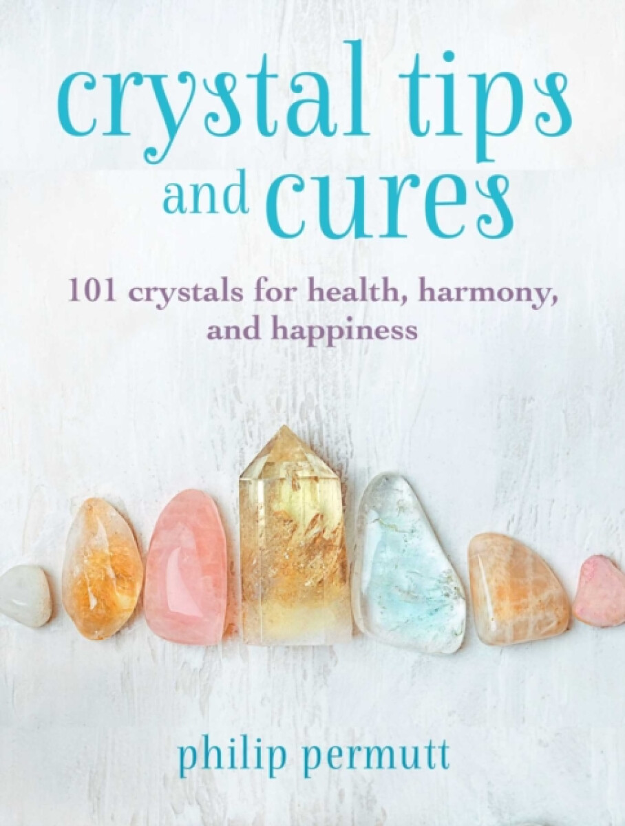 Kniha Crystal Tips and Cures