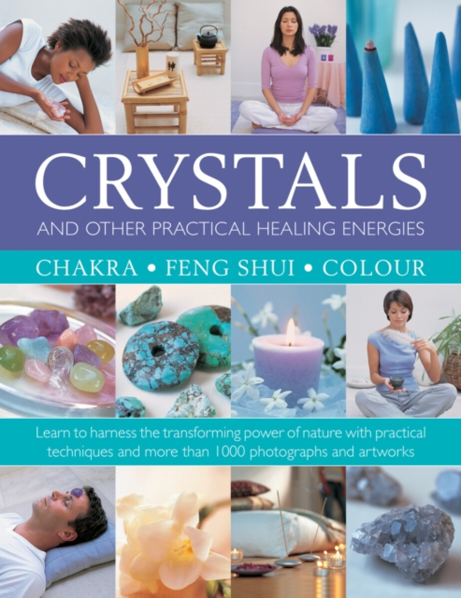 Kniha Crystals and other Practical Healing Energies: Chakra, Feng Shui, Colour