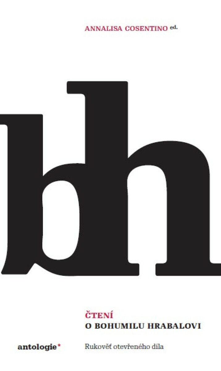 Čtení o Bohumilu Hrabalovi - Annalisa Cosentino