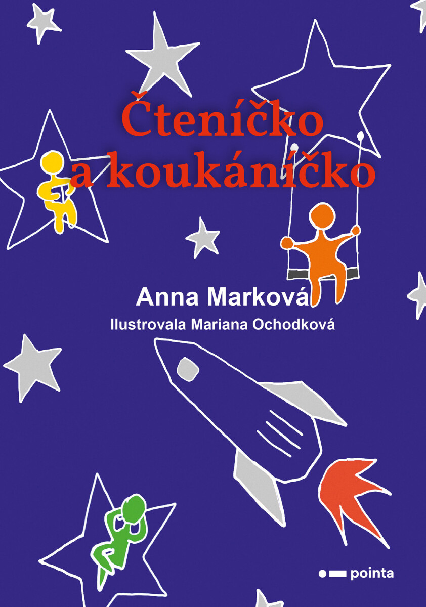 Čteníčko a koukáníčko - Anna Marková