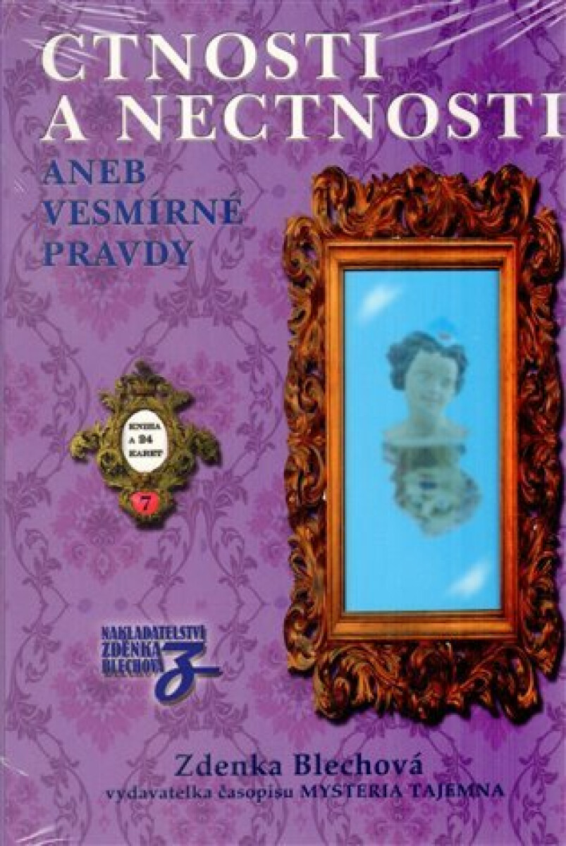 Ctnosti a nectnosti aneb Vesmírné pravdy