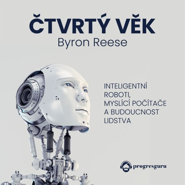 Čtvrtý věk - Reese Byron