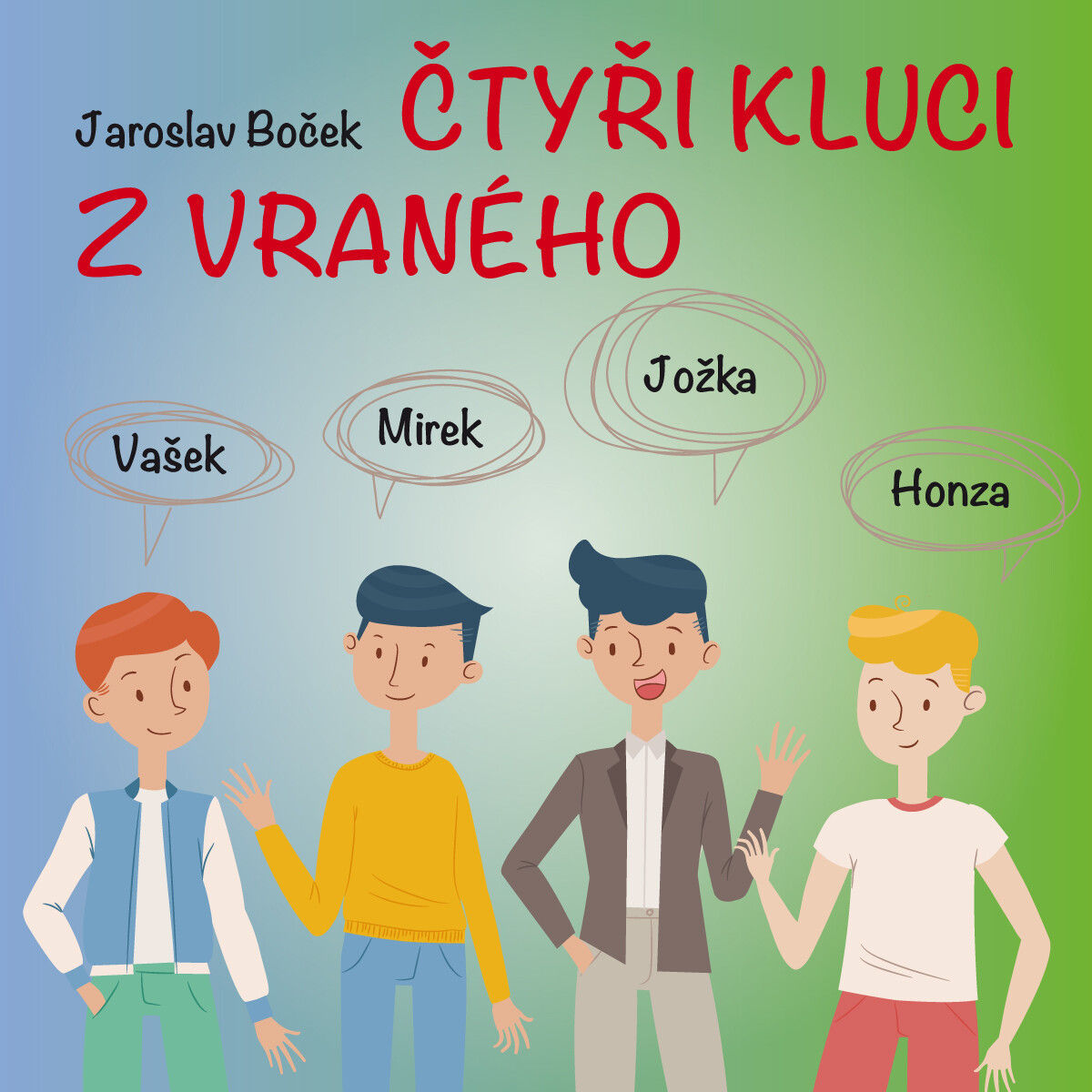 Levně Čtyři kluci z Vraného - Jaroslav Boček - audiokniha