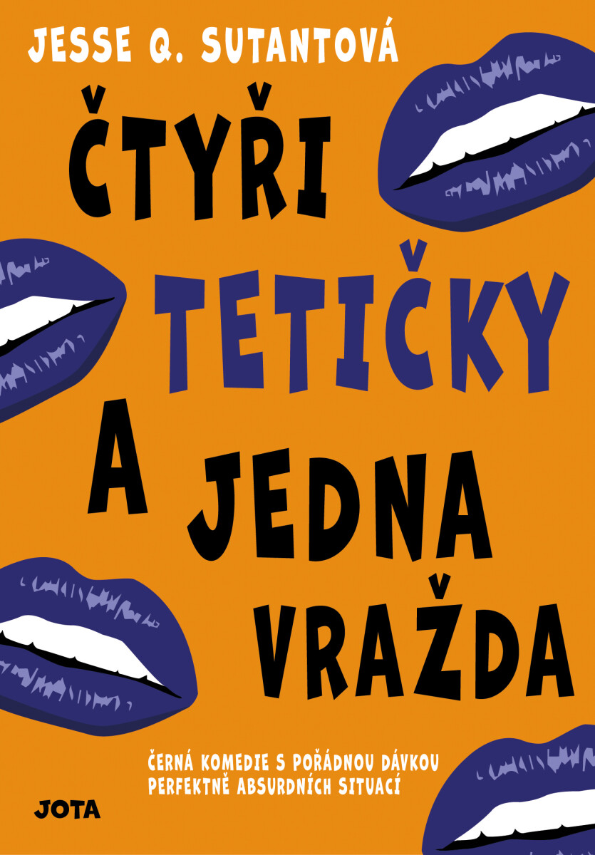 Čtyři tetičky a jedna vražda - Jesse Q. Sutantová