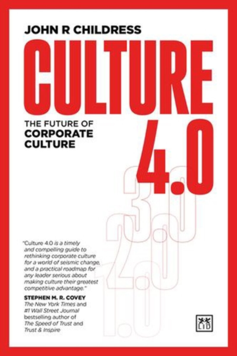 Culture 4.0 - John R Childress