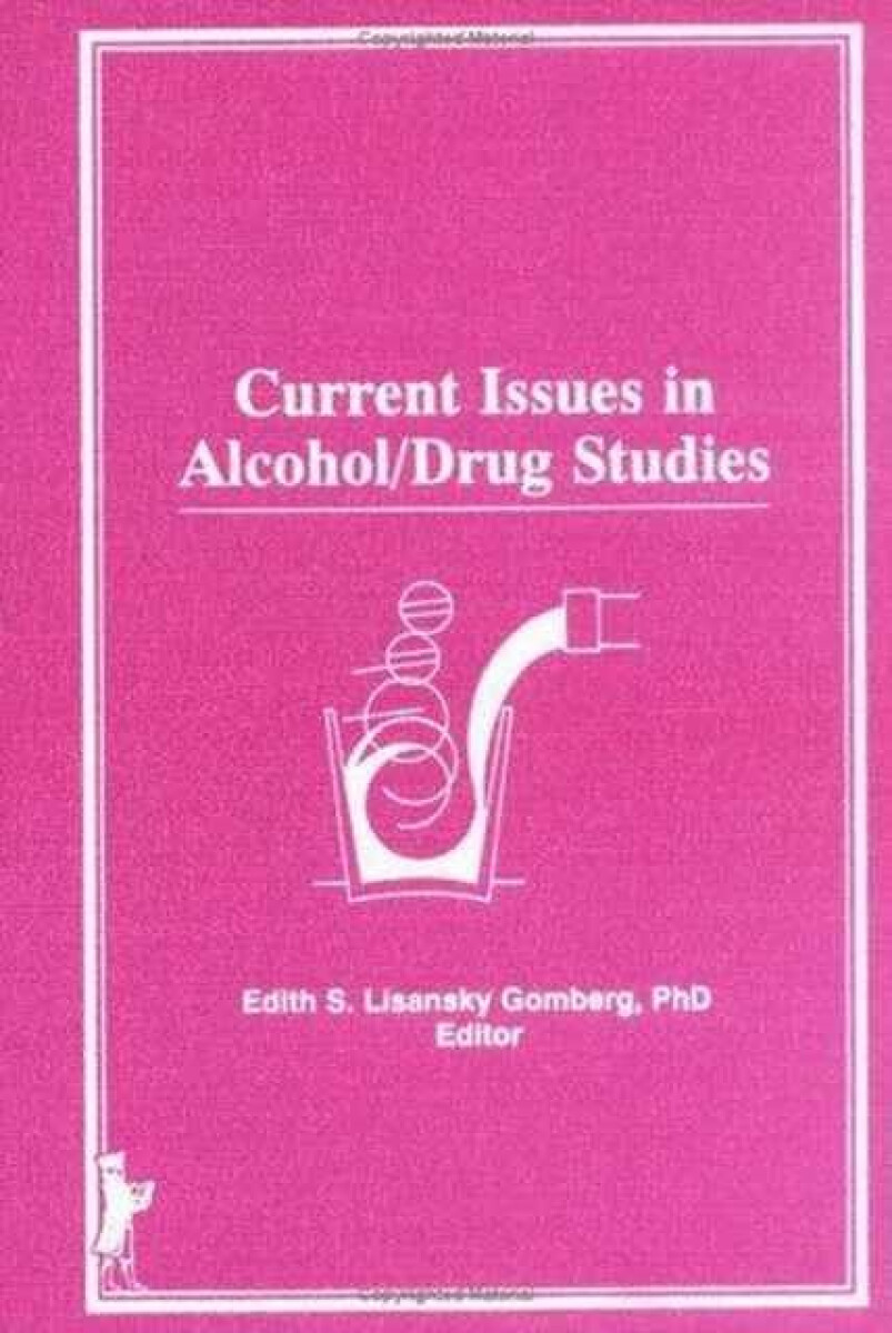 Kniha Current Issues in Alcohol/Drug Studies