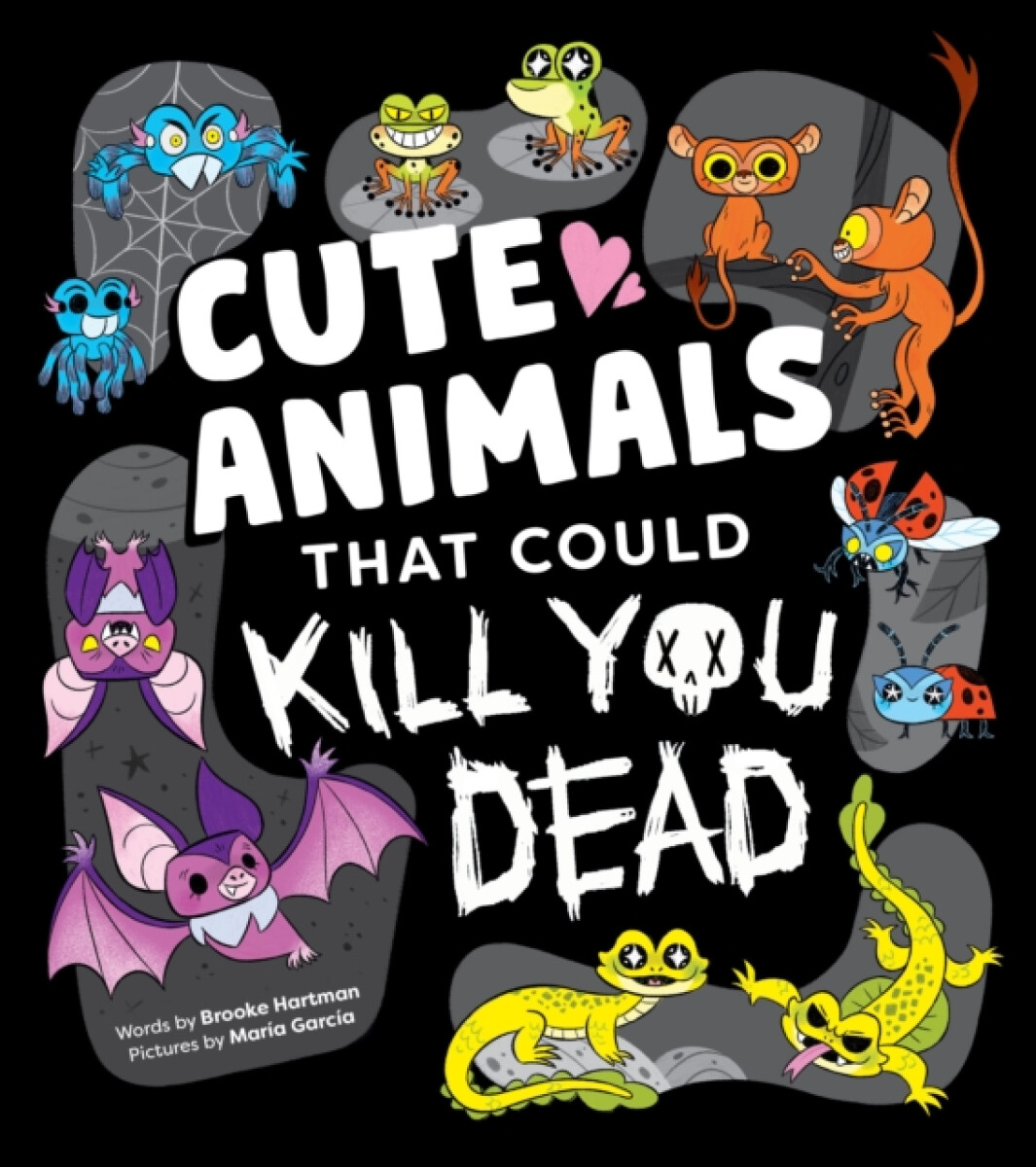 Kniha Cute Animals That Could Kill You Dead