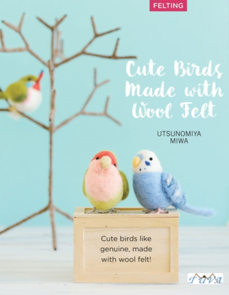 Kniha Cute Birds to Make with Needle Felting