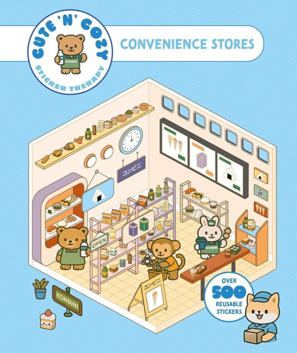 Kniha Cute 'n' Cozy Sticker Therapy: Convenience Stores