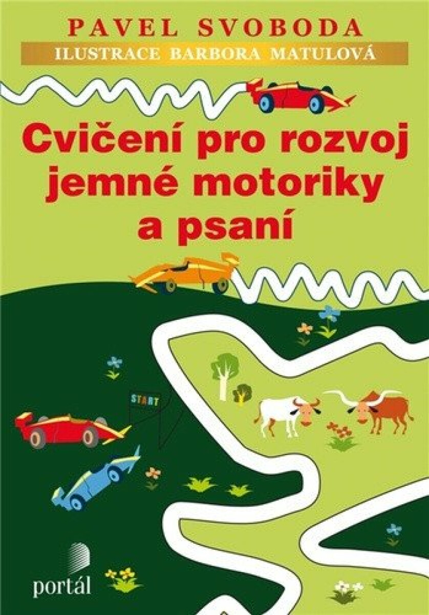 Kniha Cvičení pro rozvoj jemné motoriky a psaní, 1. vydání