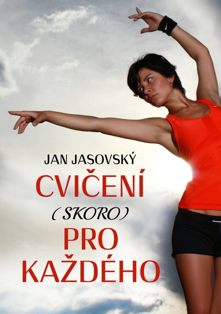 Cvičení  pro každého - Jan Jasovský
