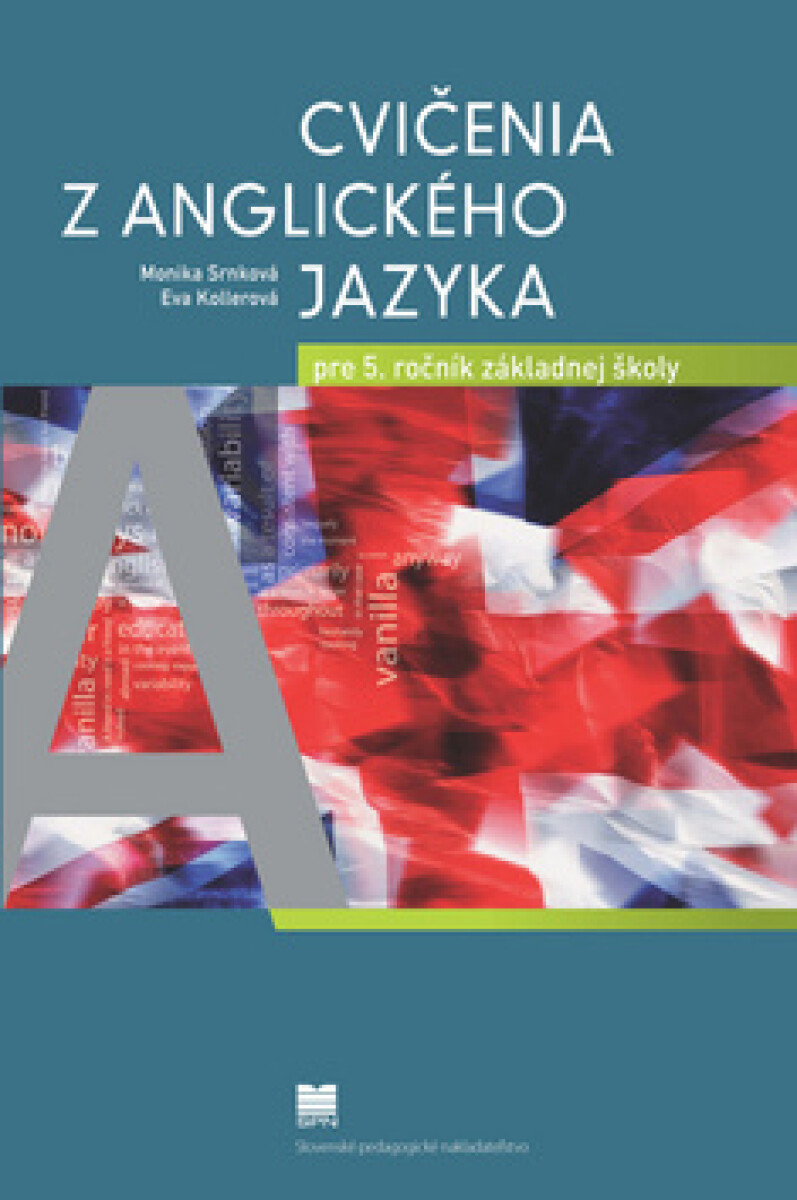 Cvičenia z anglického jazyka pre 5. ročník základnej školy koupíte na Knihydobrovsky.cz