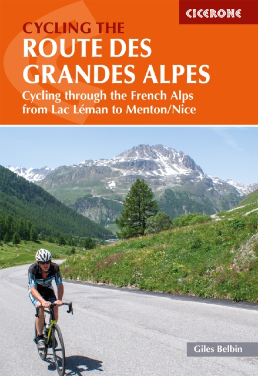 Kniha Cycling the Route des Grandes Alpes