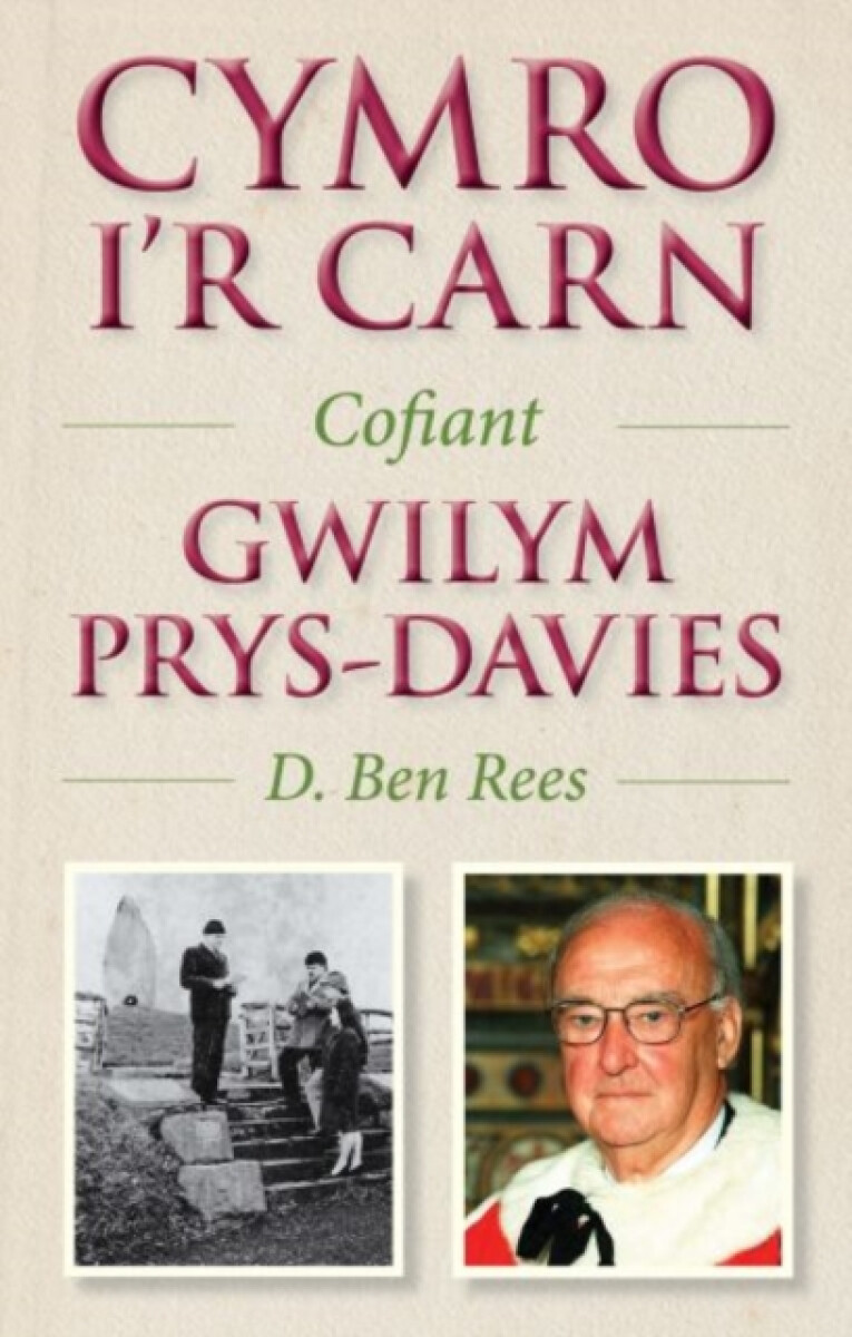 Kniha Cymro i'r Carn, Cofiant Gwilym Prys-Davies