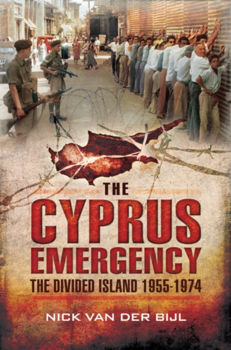 Kniha Cyprus Emergency: The Divided Island 1955-1974