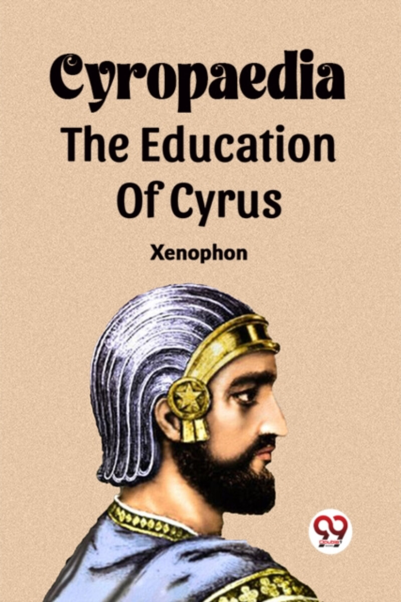 Kniha Cyropaedia The Education Of Cyrus