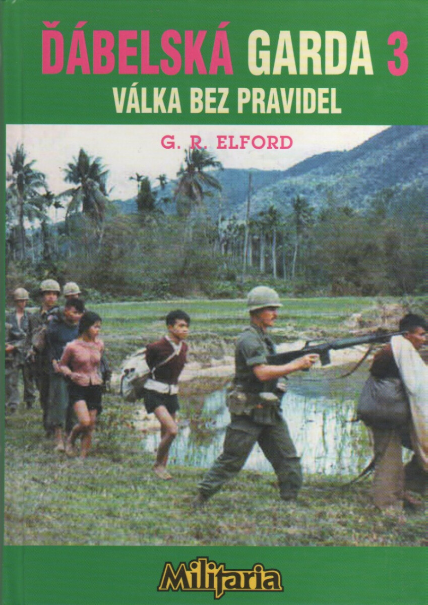 Ďábelská garda 3 - George Robert Elford