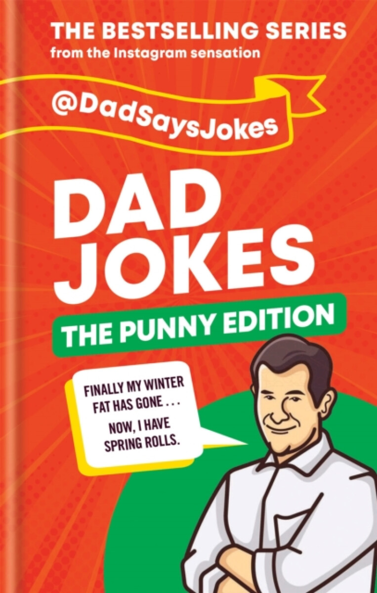 Dad Jokes: The Punny Edition - Jokes Dad Says