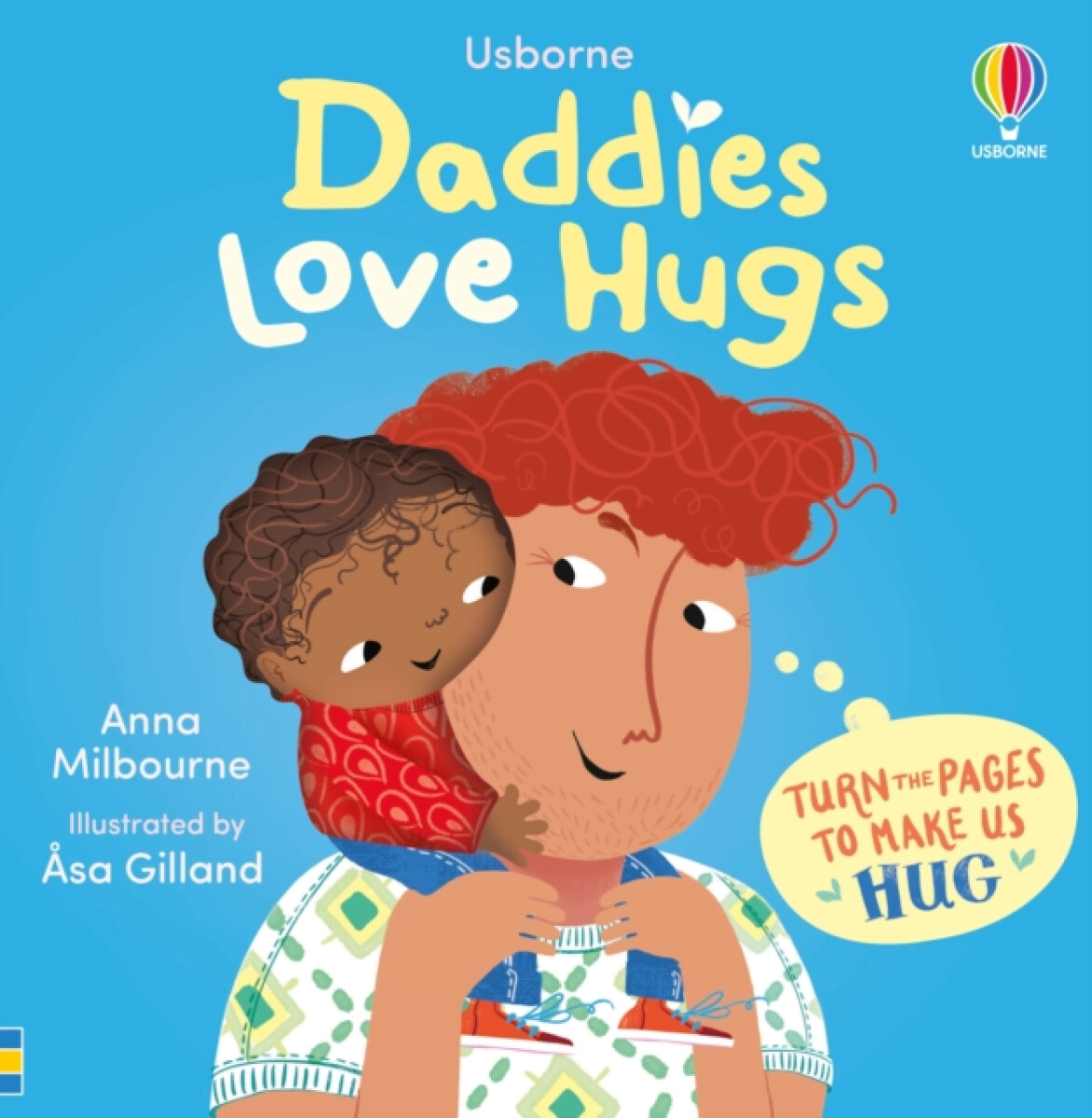 Daddies Love Hugs - Anna Milbourneová