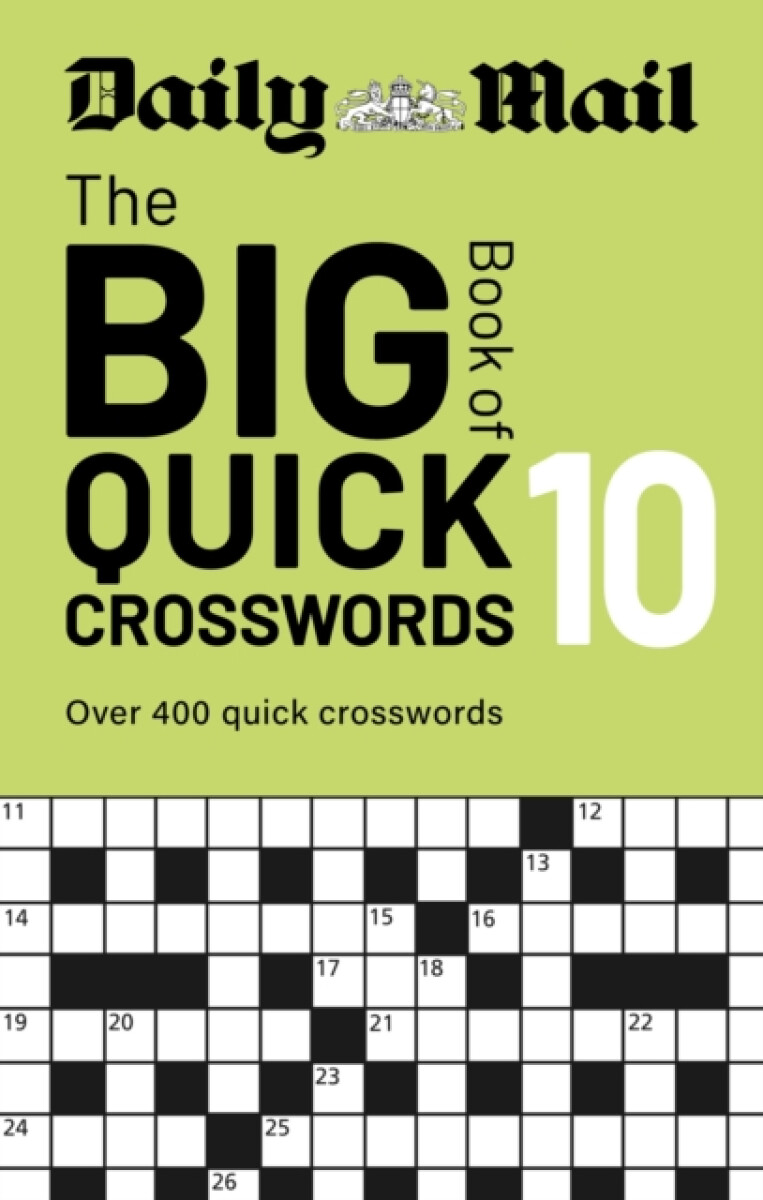 Octopus Publishing Group Daily Mail Big Book of Quick Crosswords Volume 10 - Daily Mail