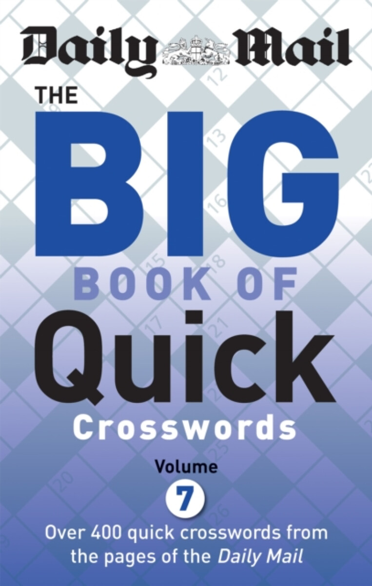 Kniha Daily Mail Big Book of Quick Crosswords Volume 7