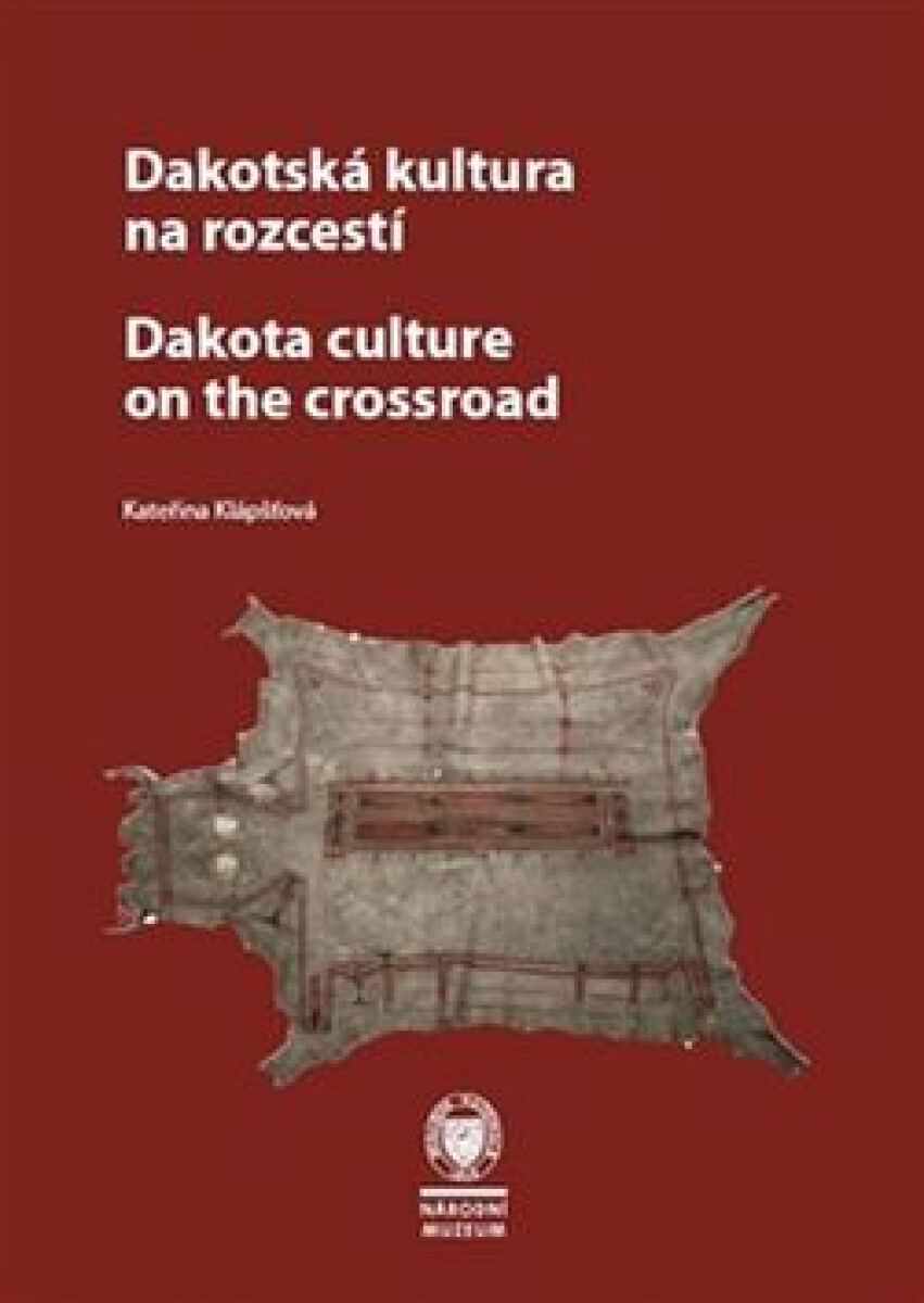 Kniha Dakotská kultura na rozcestí