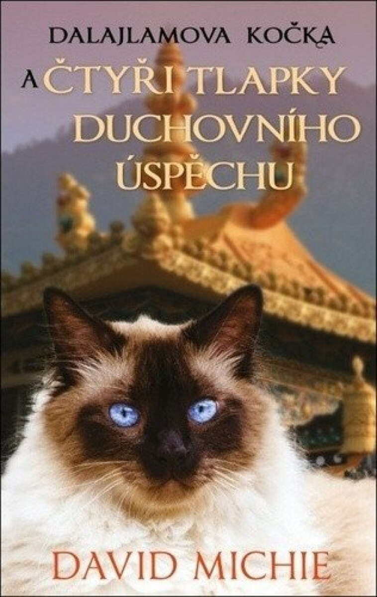 Kniha Dalajlamova kočka a čtyři tlapky duchovního úspěchu