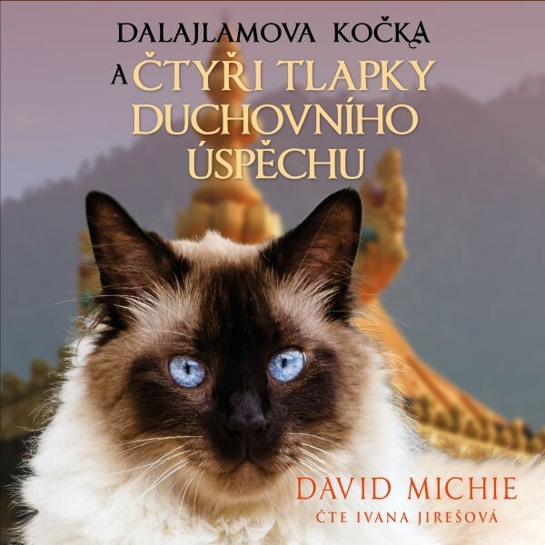 Levně Dalajlamova kočka a čtyři tlapky duchovního úspěchu - David Michie - audiokniha