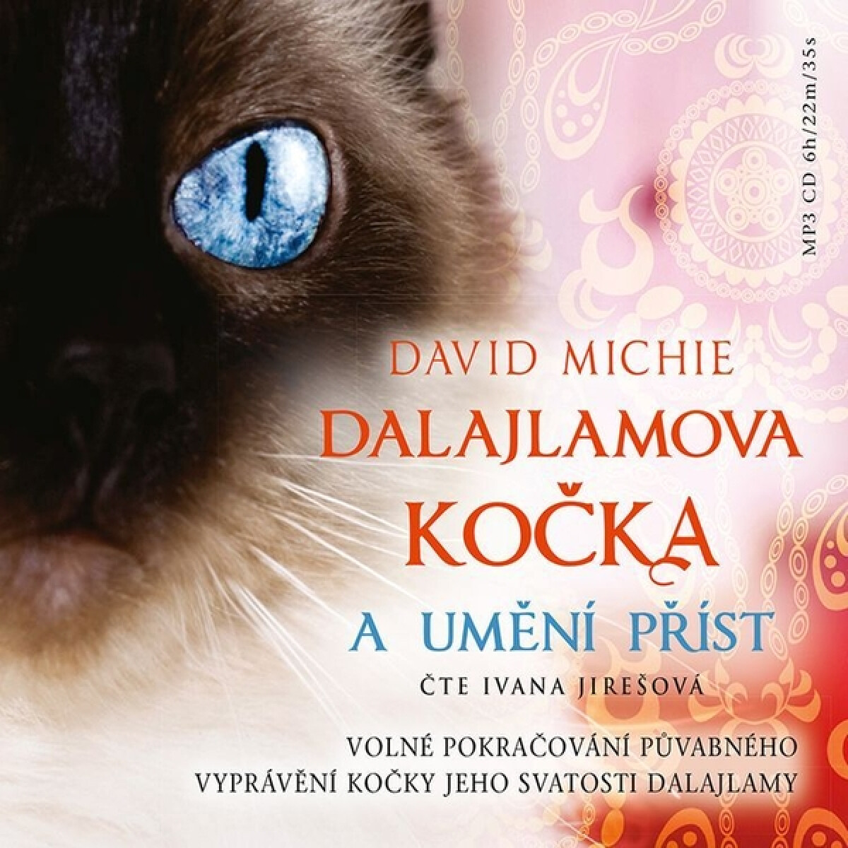 Levně Dalajlamova kočka a umění příst - David Michie - audiokniha