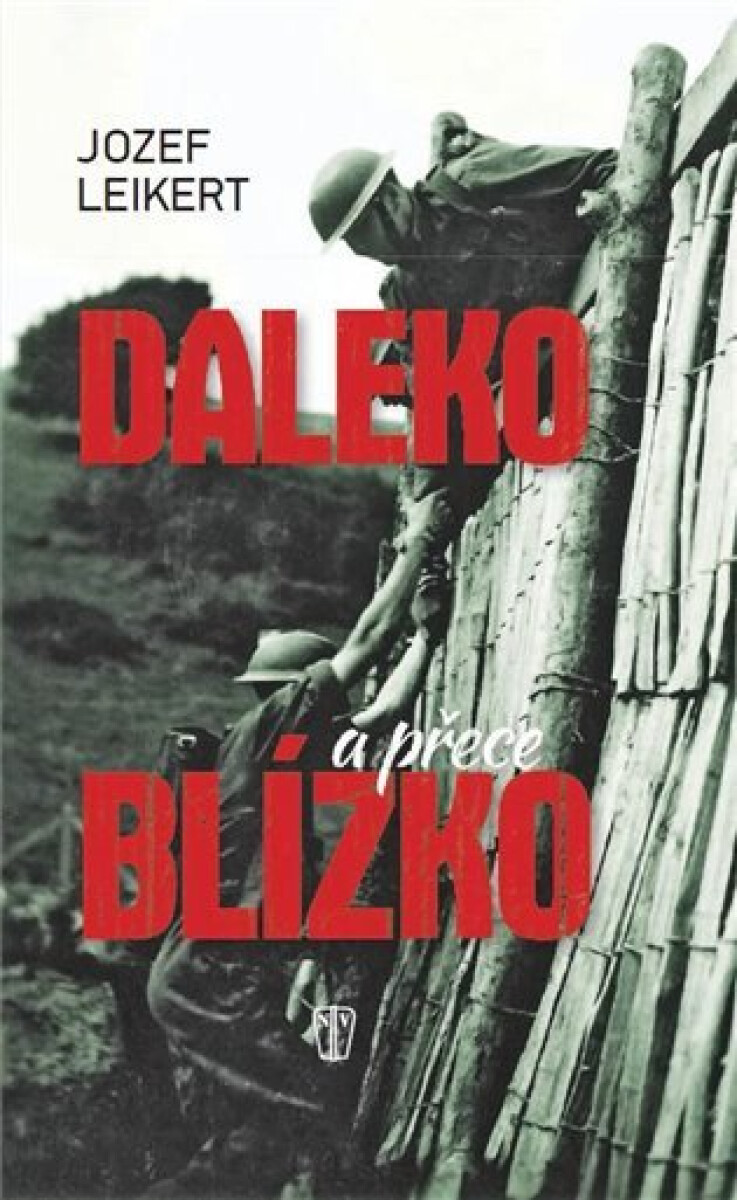 Kniha Daleko, a přece blízko