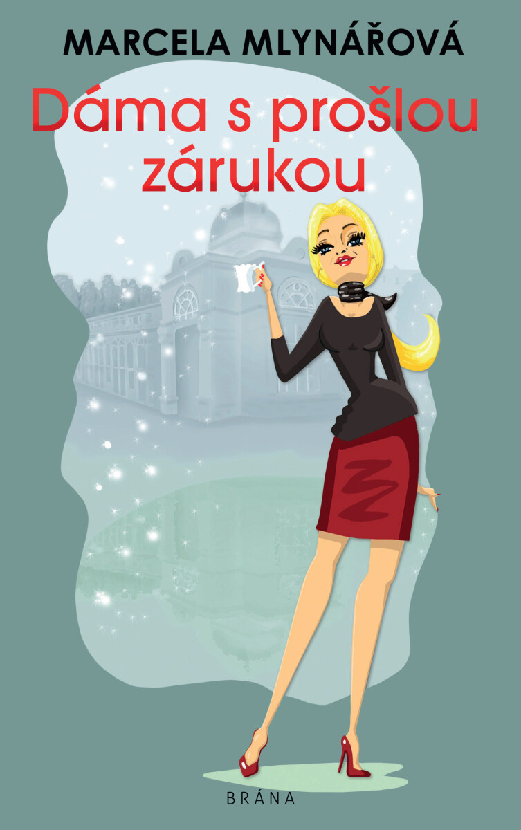 Dáma s prošlou zárukou - Marcela Mlynářová