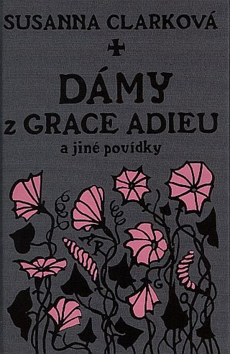 Dámy z Grace Adieu - Susanna Clarková