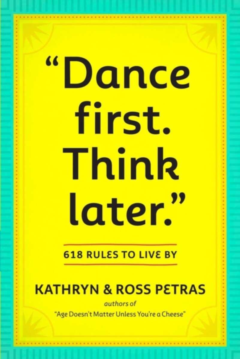Kniha "Dance First. Think Later"