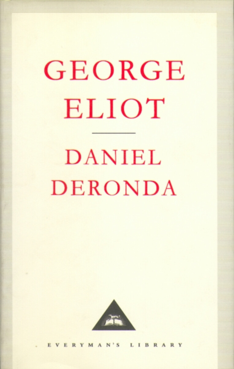 Daniel Deronda - George Eliot