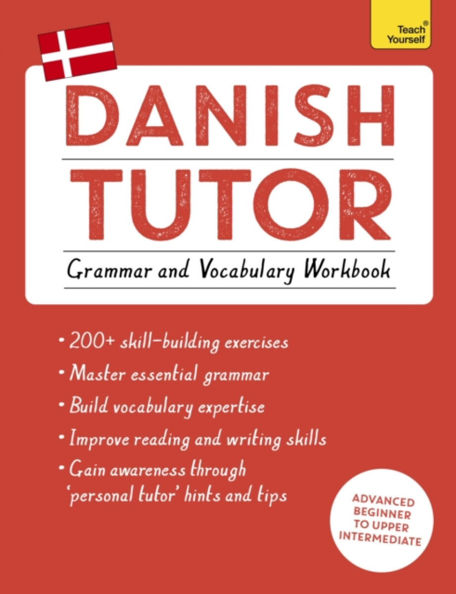 Kniha Danish Tutor: Grammar and Vocabulary Workbook (Learn Danish with Teach Yourself)