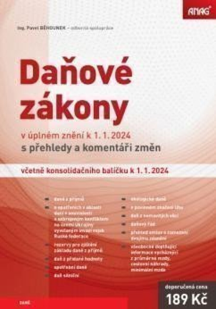Daňové zákony v úplném znění k 1.1.2024 s přehledy a komentáři změn včetně konsolidačního balíčku k 1.1.2024 koupíte na Knihydobrovsky.cz