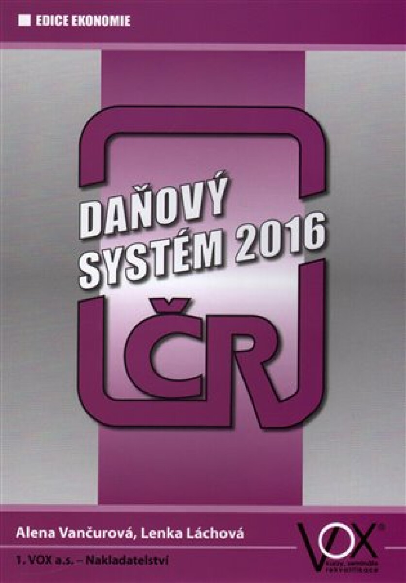 Kniha Daňový systém ČR 2016