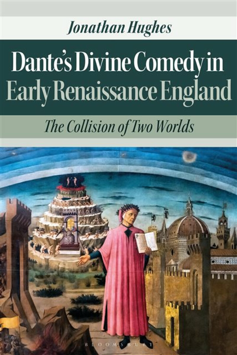 Kniha Dante’s Divine Comedy in Early Renaissance England