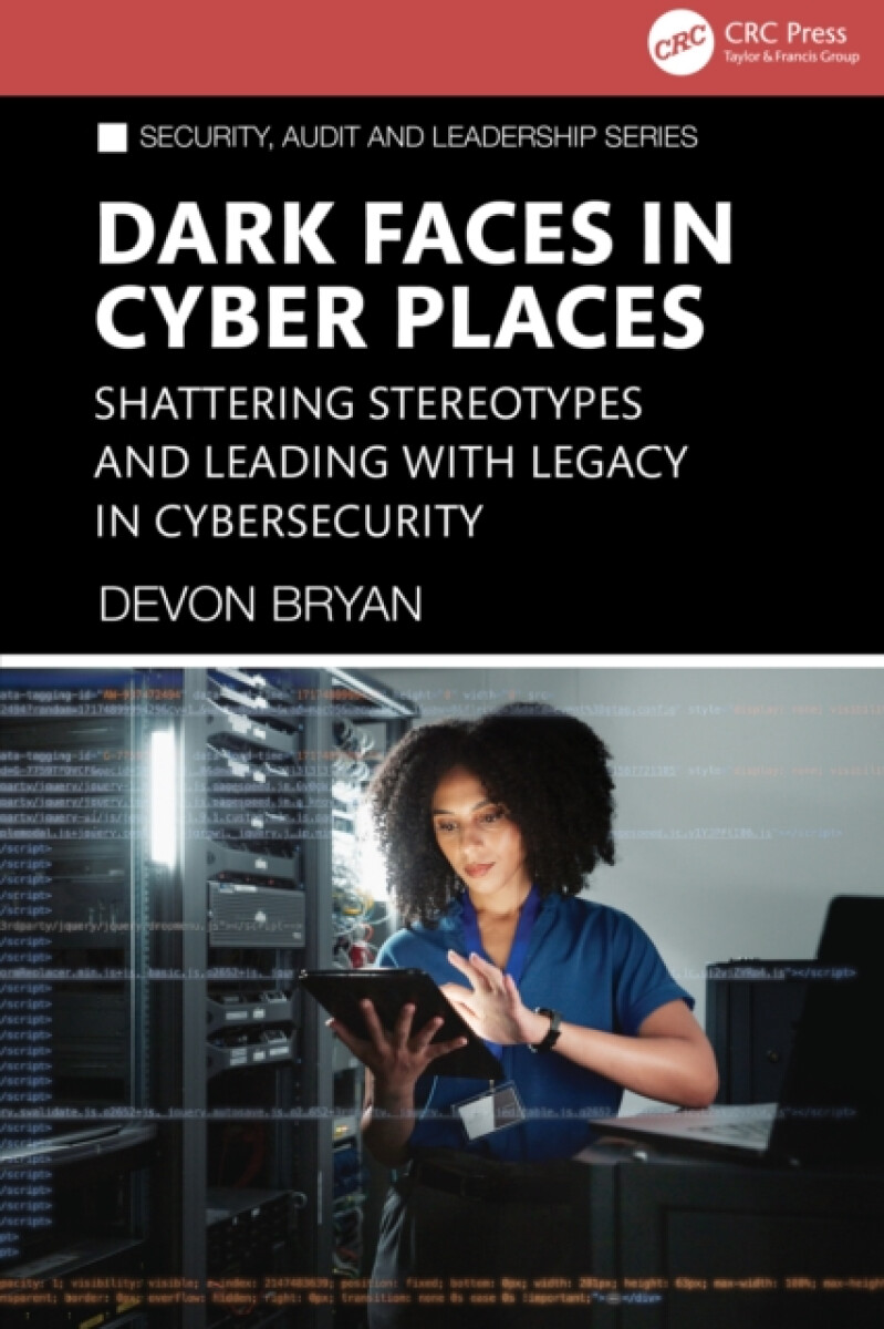 Dark Faces in Cyber Places - Devon Bryan