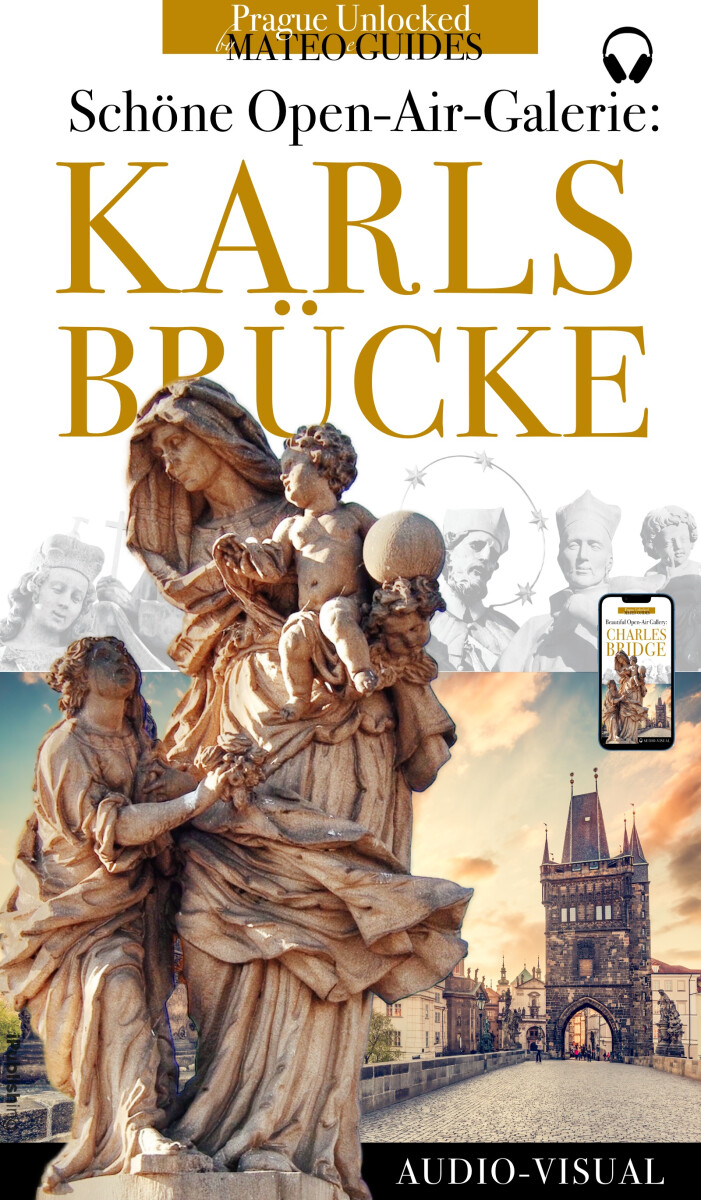 Das Who is Who auf der Prager Karlsbrücke - Geschichten über Statuen und Heilige  - Lubor Matěj