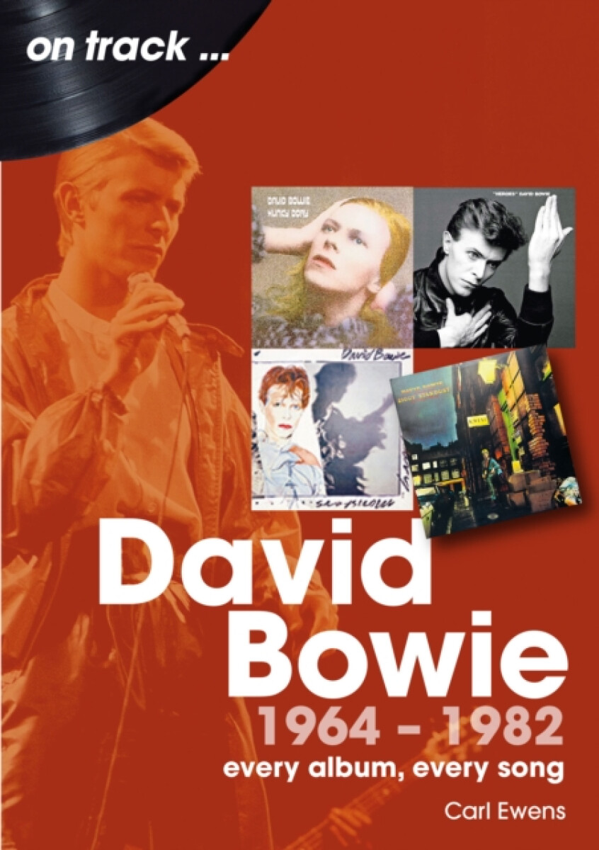 Kniha David Bowie 1964 to 1982 On Track