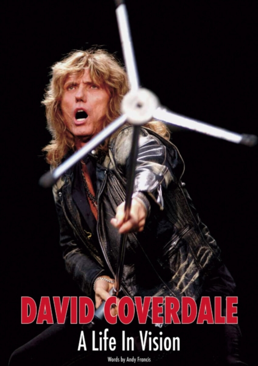 Kniha David Coverdale: A Life In Vision
