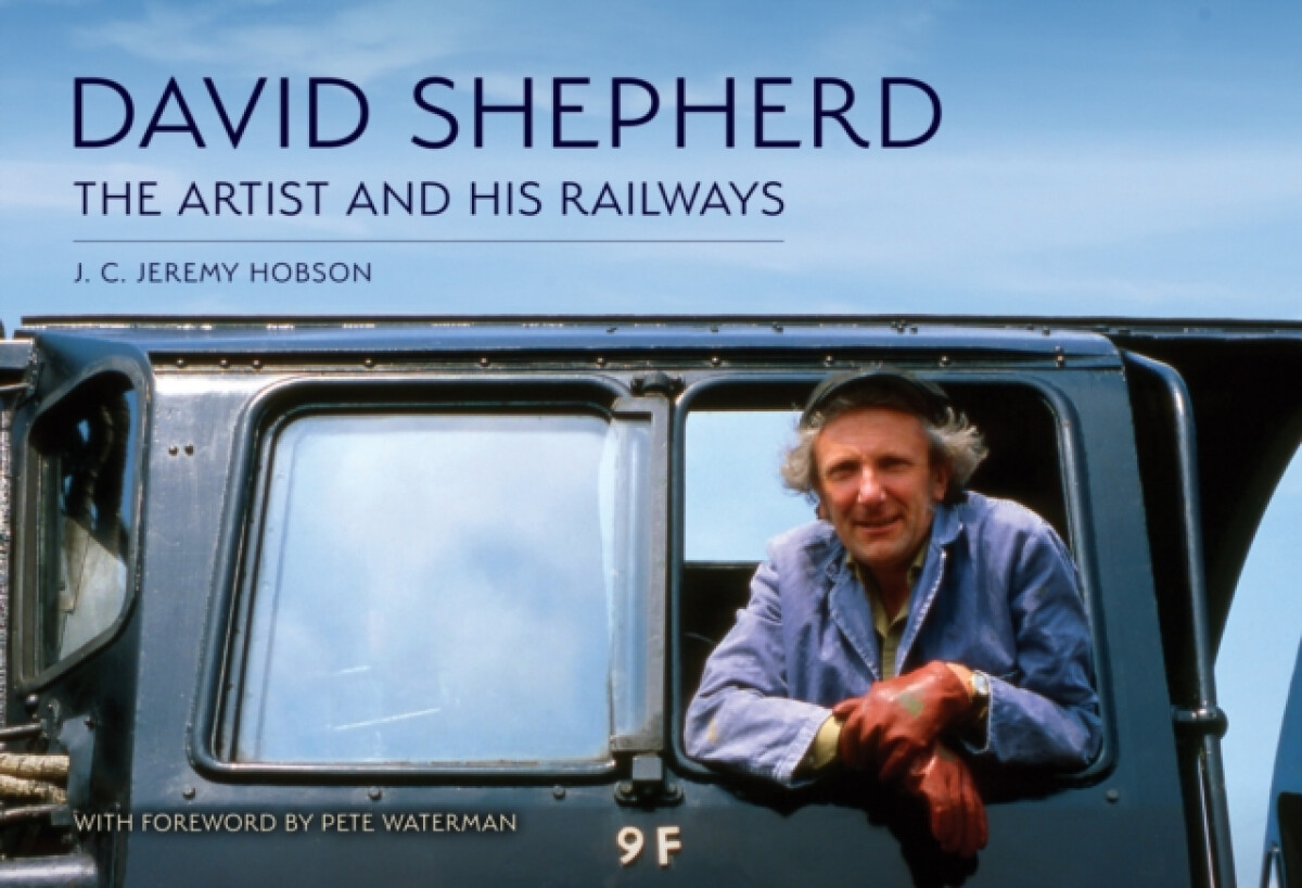 Kniha David Shepherd: The Artist and His Railways
