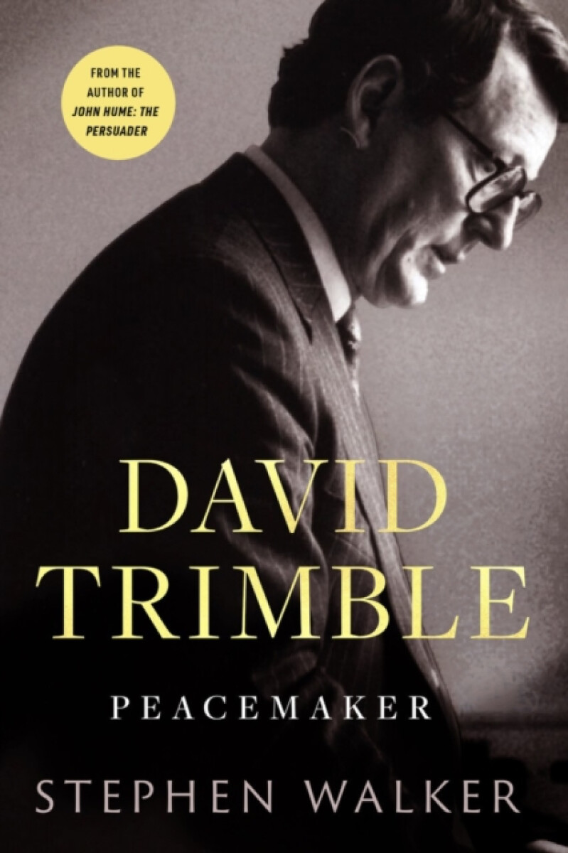 Kniha David Trimble: Peacemaker