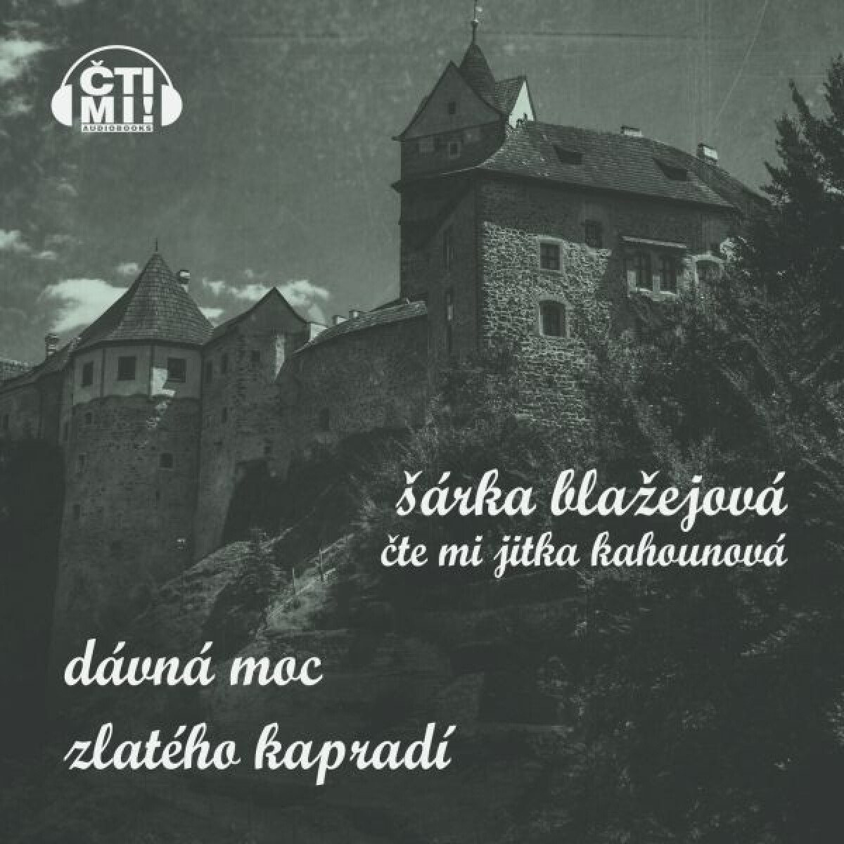 Levně Dávná moc zlatého kapradí - Šárka Blažejová - audiokniha